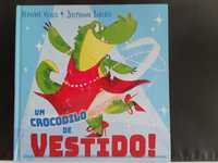 Livros juvenil "um crocodilo de vestido"