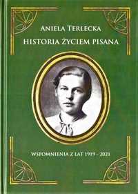 Historia Życiem Pisana, Aniela Terlecka