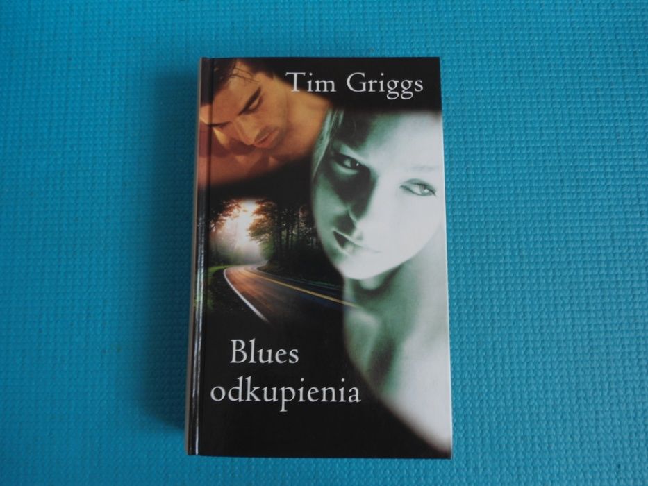 Blues odkupienia – Tim Griggs