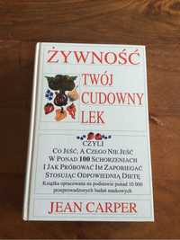 Żywność Twój Cudowny Lek - Jean Carper