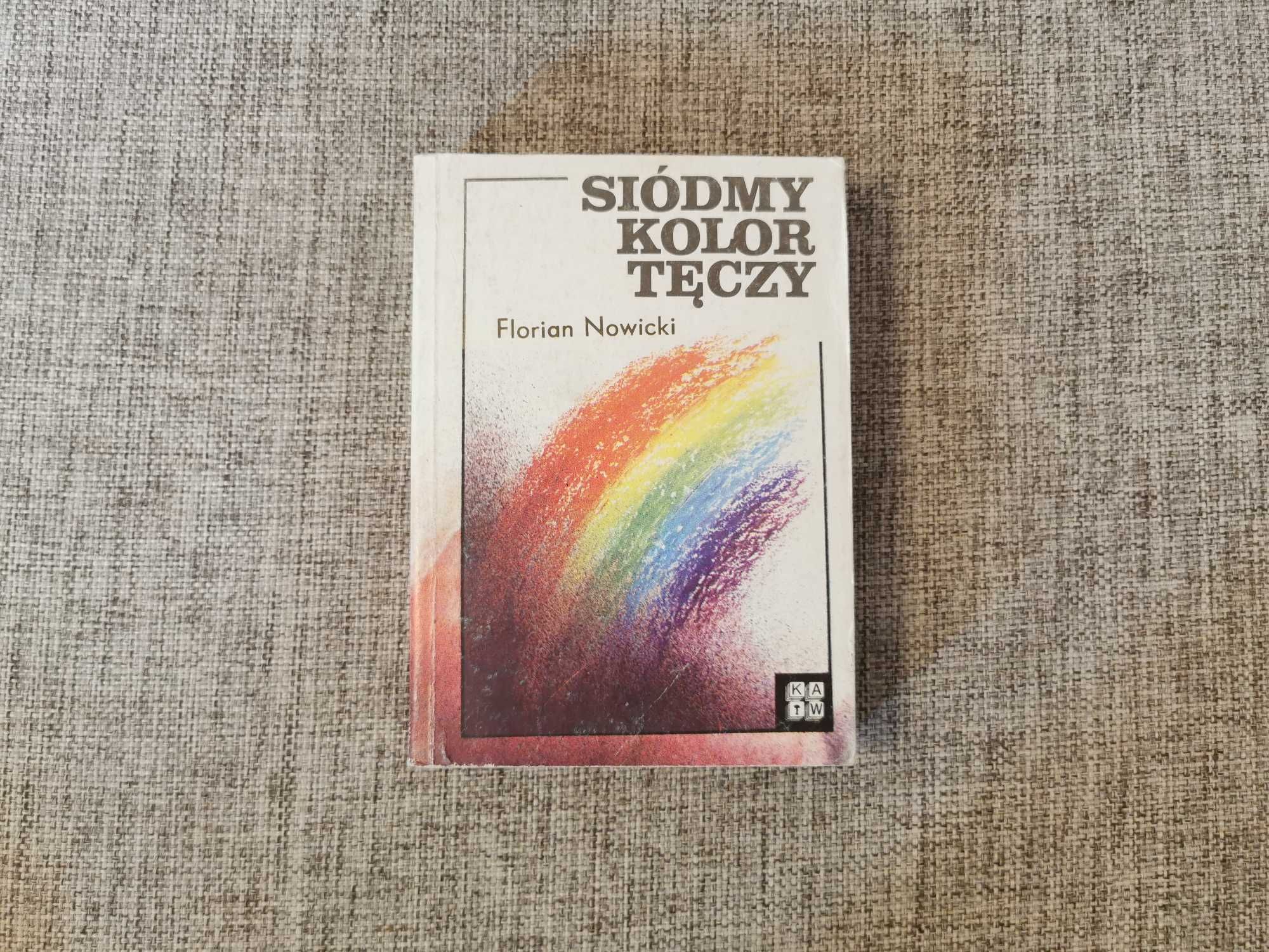 Siódmy kolor tęczy - Florian Nowicki
