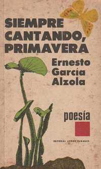 Siempre cantando, Primavera-Ernesto García Alzola-Letras Cubanas