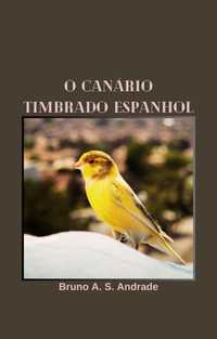 O Canário Timbrado Espanhol (livro)