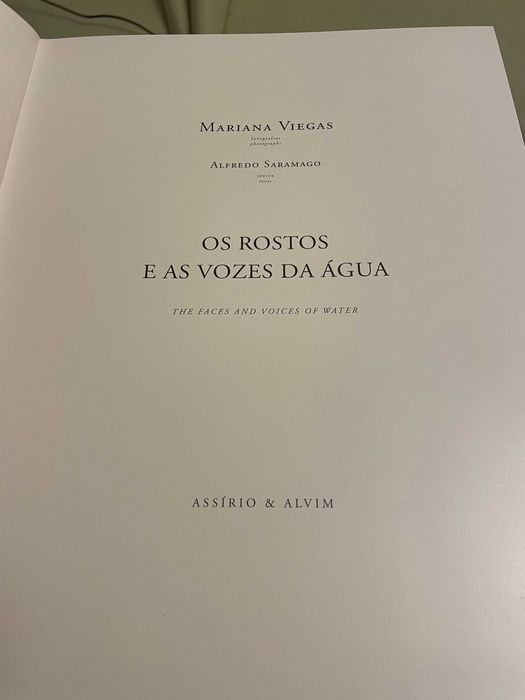 Os Rostos e as Vozes da Água - VIEGAS. (Mariana) e Alfredo SARAMAGO.