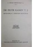 Św. Piotr Kanizy T. J., 1927 r.
Stefan Komorowski stan bardzo dobry