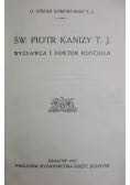 Św. Piotr Kanizy T. J., 1927 r.
Stefan Komorowski stan bardzo dobry
