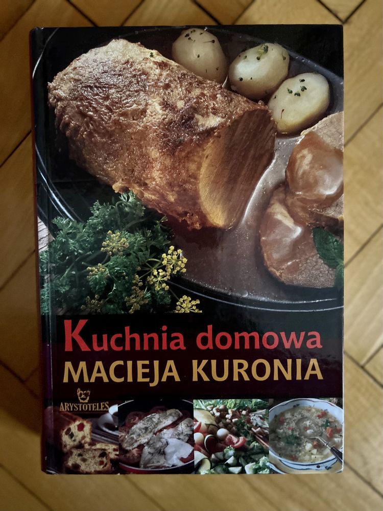 Domowa kuchnia Macieja Kuronia