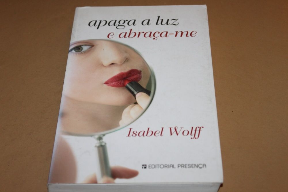 Apaga a Luz e Abraça.me de Isabel Wolff