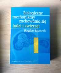 Biologiczne mechanizmy zachowania ludzi i zwierząt.