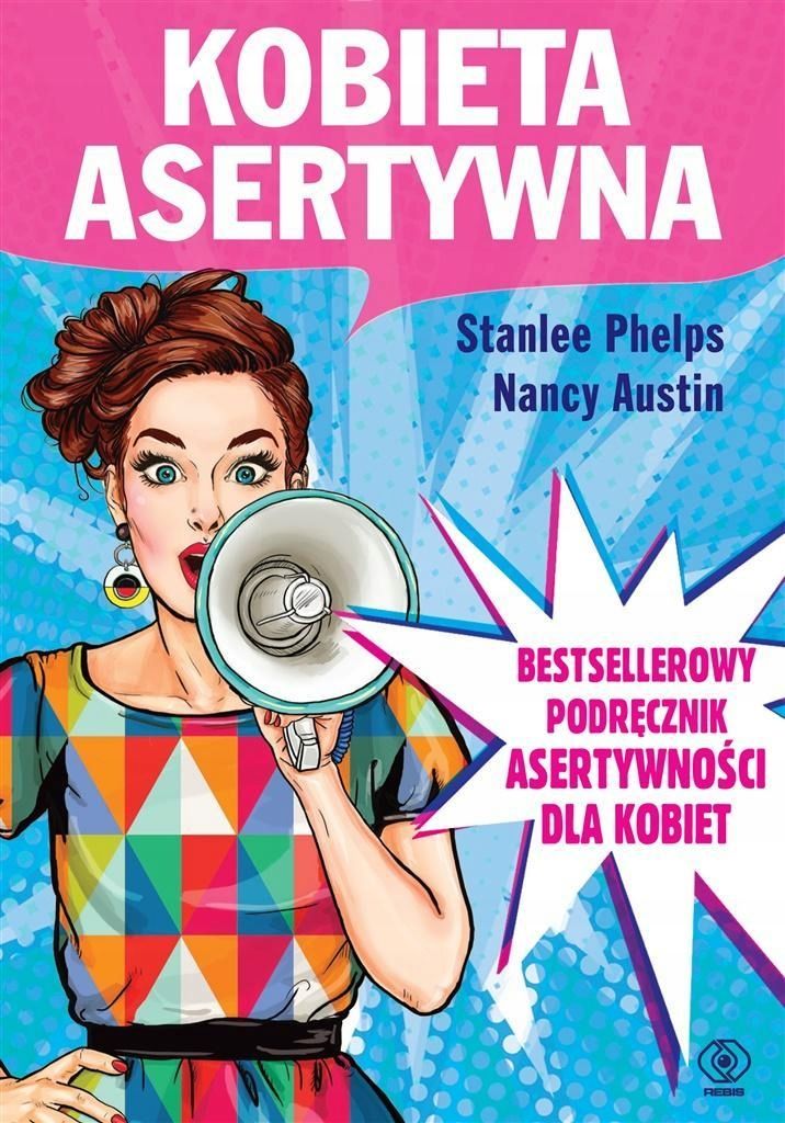 Kobieta Asertywna, Stanlee Phelps, Nancy Austin