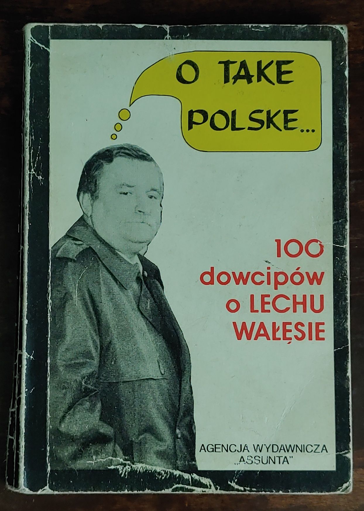 O take polske 100 dowcipów o Lechu Wałęsie