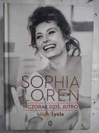 Sophia Loren. Wczoraj, dziś, jutro. Moje życie
