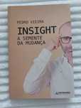Livro: " Insight - A semente da mudança"