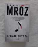 Behawiorysta- Remigiusz Mróz