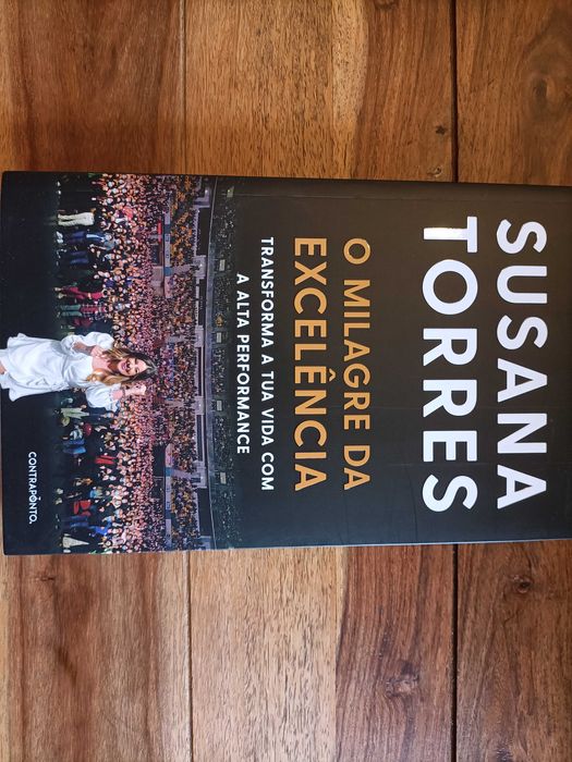 O Milagre da Excelência - Susana Torres - Autografado - Como Novo