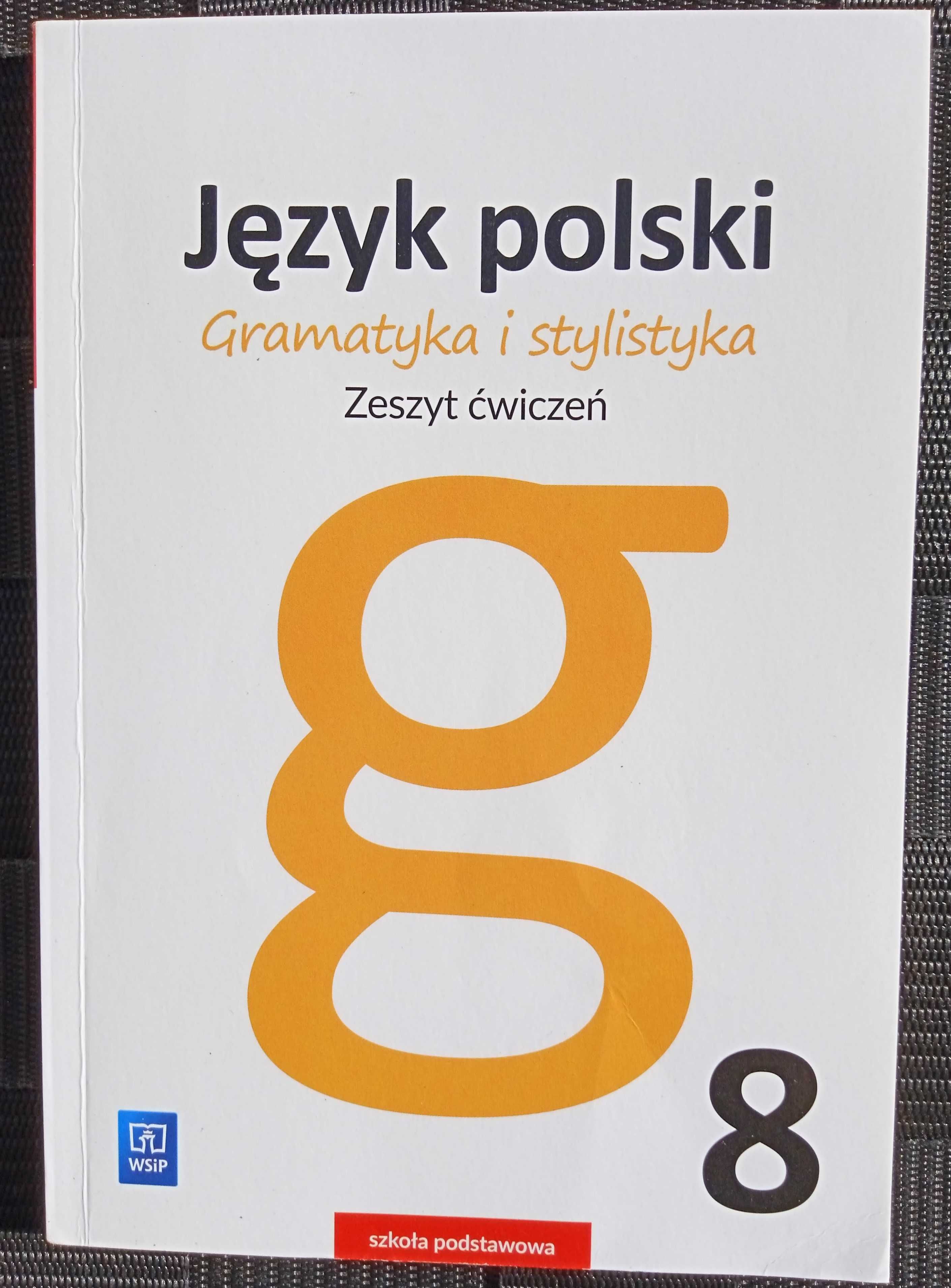 Język polski Gramatyka i stylistyka 8 Zeszyt ćwiczeń, WSIP