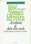 699

Aventuras de João Sem Medo
de José Gomes Ferreira.