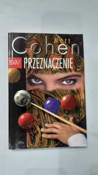 Przeznaczenie  Matt Cohen