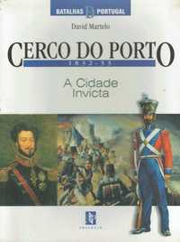 7331

Cerco do Porto - 1832-33
A Cidade Invicta
de David Martelo