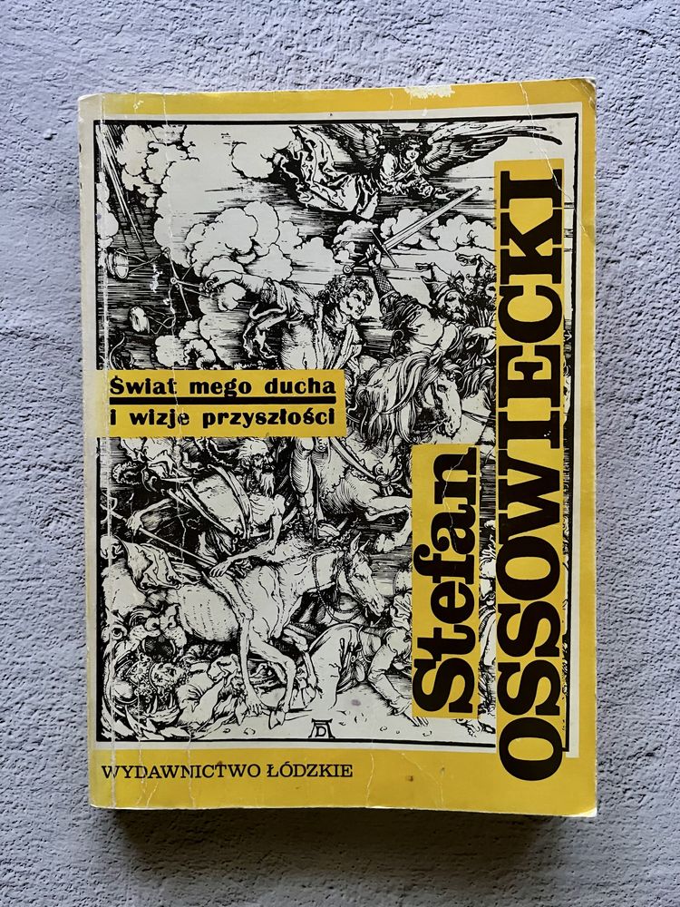Stefan Ossowiecki Świat mego ducha i wizje przyszłości jasnowidz II RP