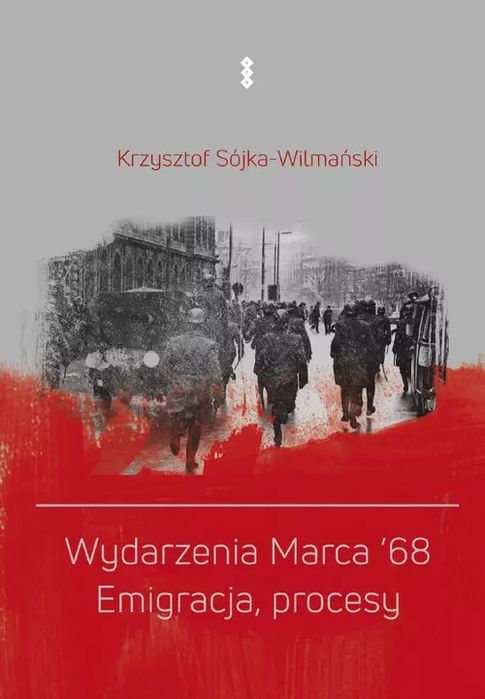 Wydarzenia Marca '68. Emigracja, Procesy Sójka-Wilmański Krzysztof