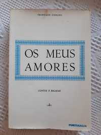 Os Meus Amores
Livro por José Francisco Trindade Coelho