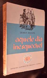 James Hilton - Aquele Dia Inesquecível