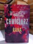 Wojciech Chmielarz Rana