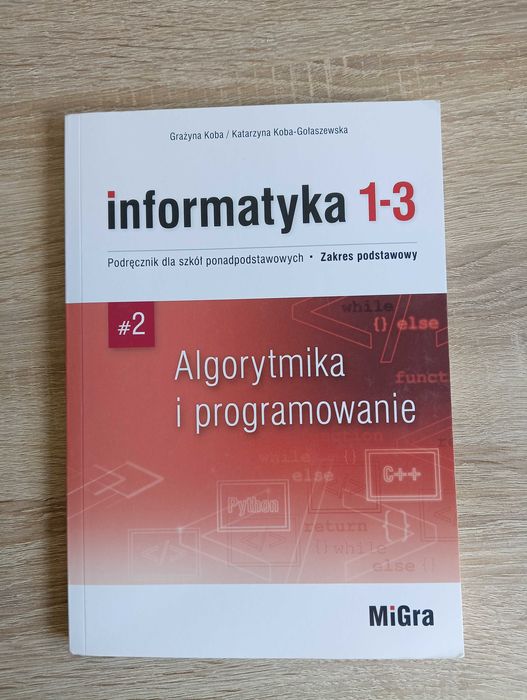 Podręcznik informatyka klasa 1-3 część 2 podstawa migra