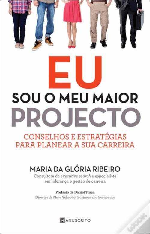 Eu Sou o Meu Maior Projecto de Maria da Glória Ribeiro (Portes grátis)