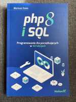 Książka - PHP 8 i SQL. Programowanie dla początkujących w 43 lekcjach