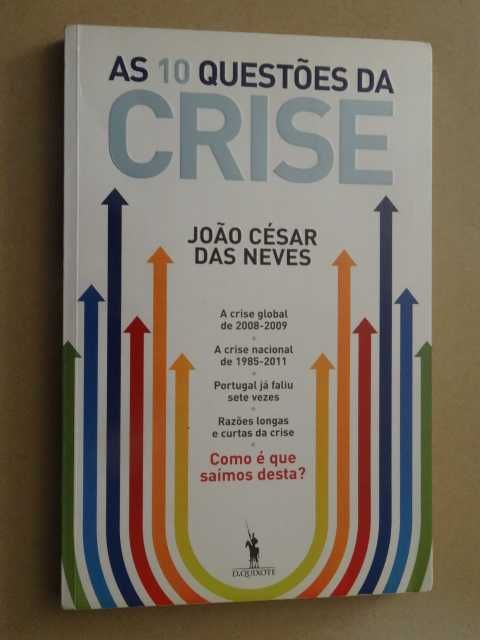 As 10 Questões da Crise de João César das Neves - 1ª Edição