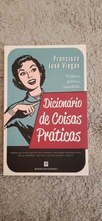 Dicionário Coisas Práticas - Francisco José Viegas