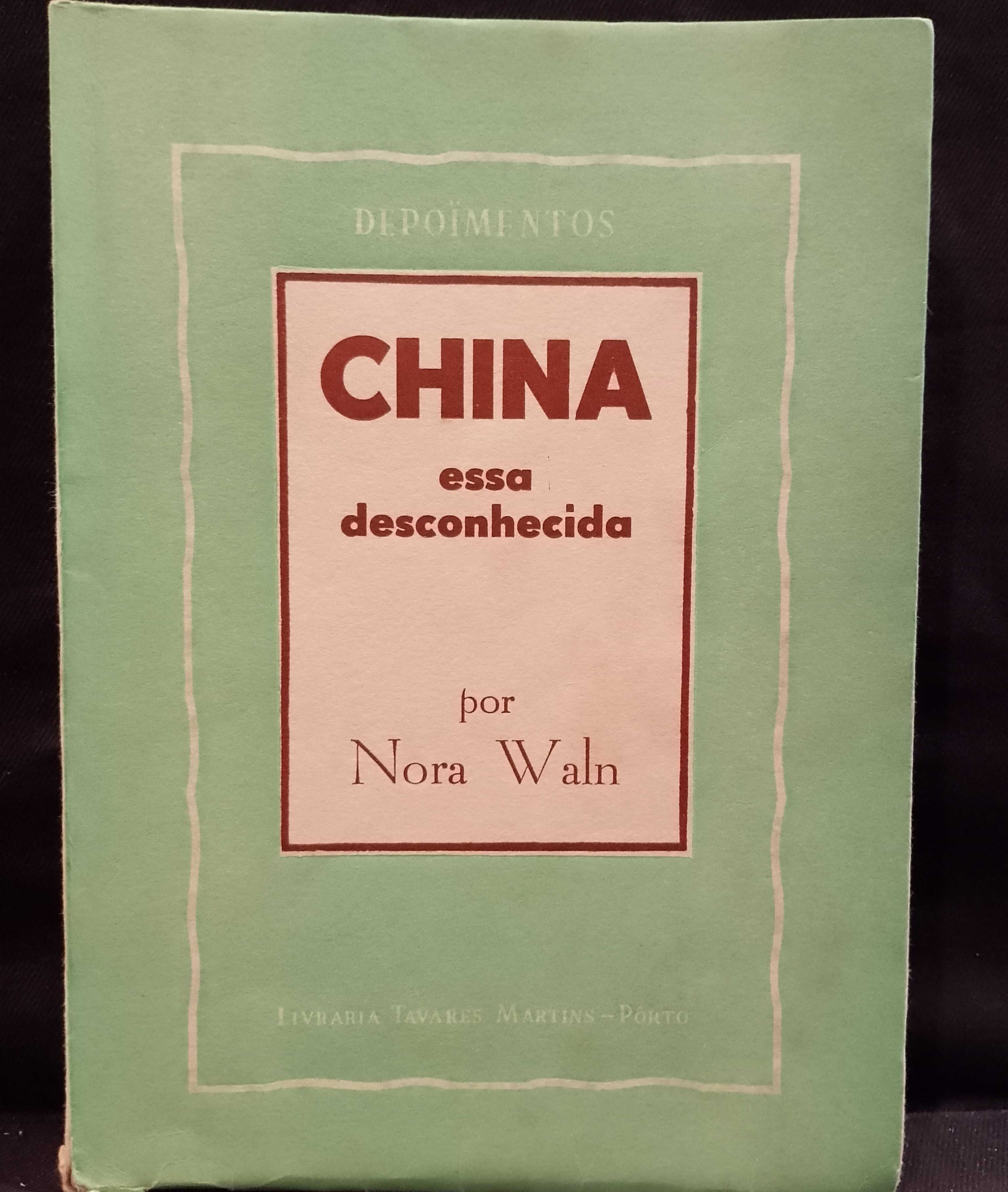 China essa desconhecida 1946 Nora Waln