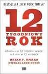 12-tygodniowy rok
Lennington Michael Moran Brian P.