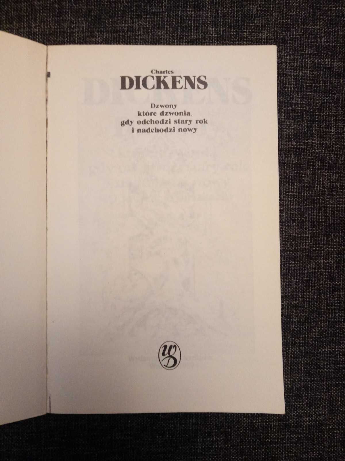 Charles Dickens "DZWONY" Wydawnictwo Dolnośląskie 1989r