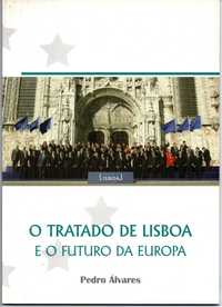 O Tratado de Lisboa e o futuro da Europa