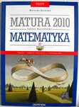 Matematyka. Matura 2010. Testy zakres rozszerzony + CD OPERON liceum