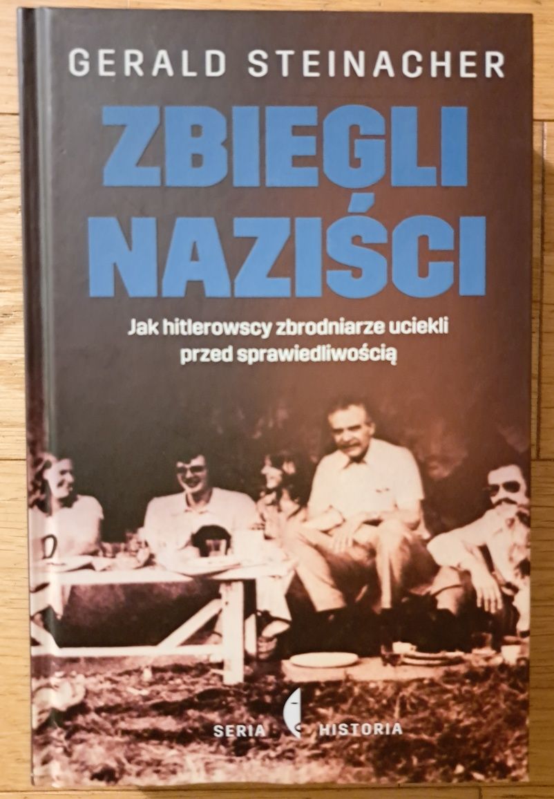 Zbiegli naziści Gerald Steinacher
