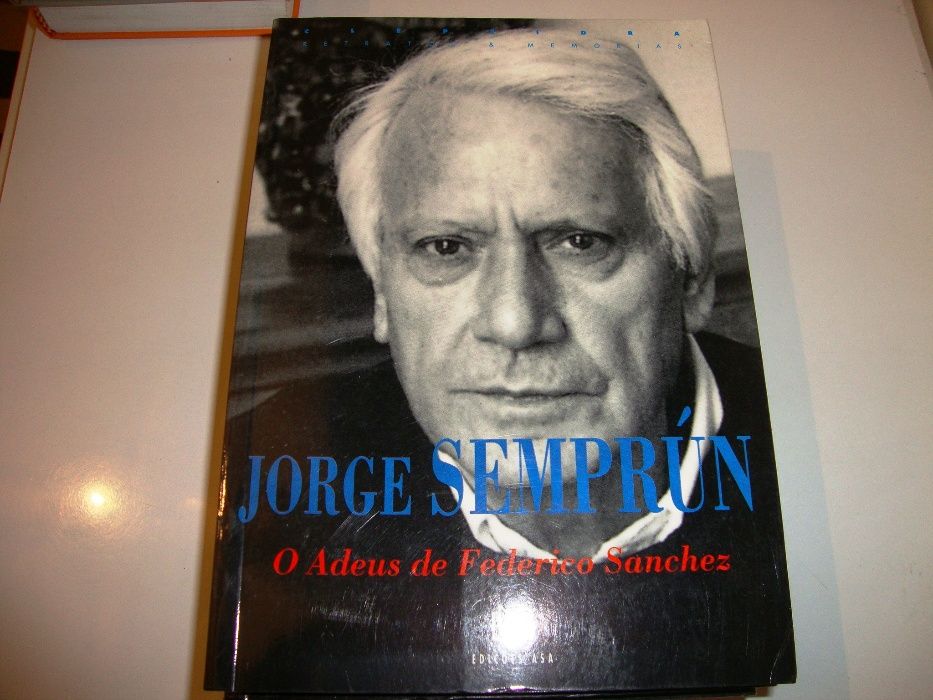 Jorge Semprúm: O adeus de Federico Sanchez