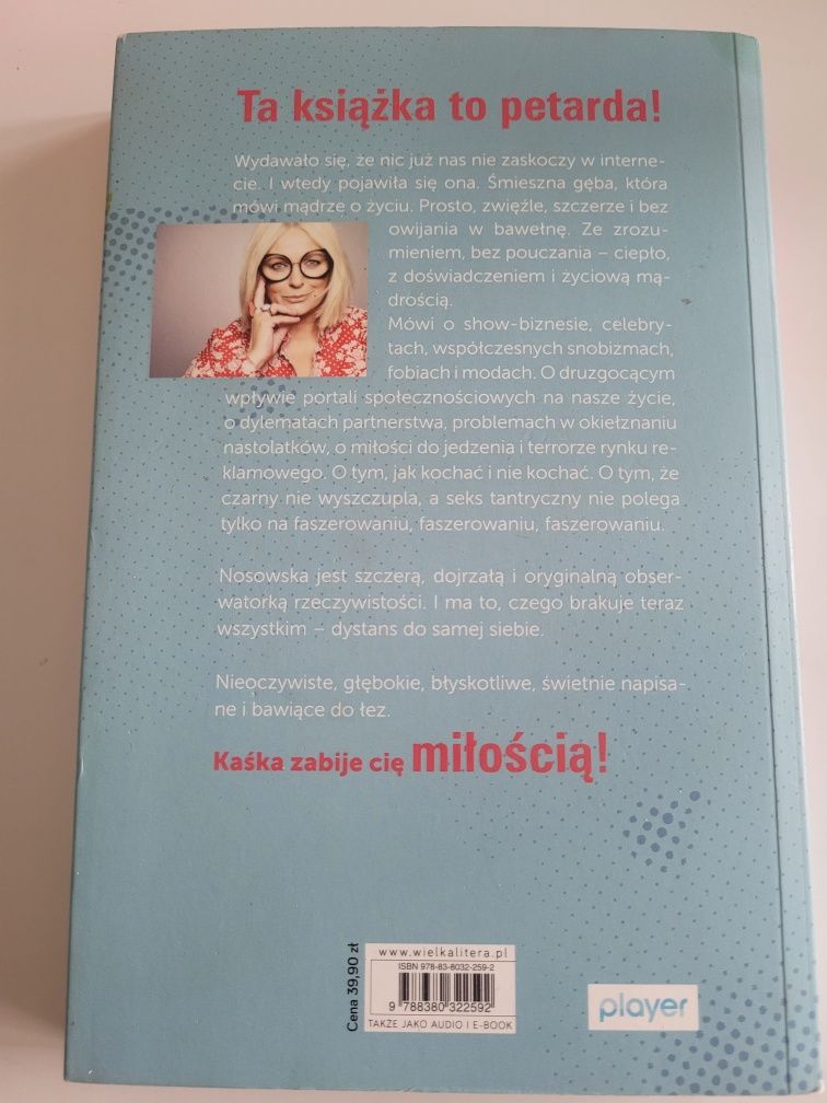 Książka A ja żem jej powiedziała Katarzyna  Nosowska