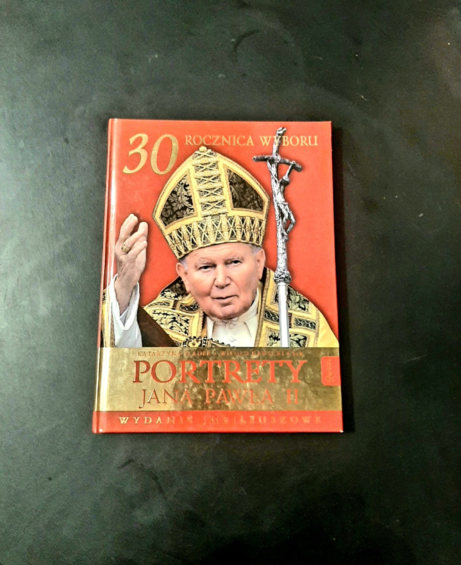 "Portrety Jana Pawła II" wydanie jubileuszowe - 30 rocznica wyboru