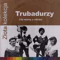 Trubadurzy - Złota kolekcja (CD)