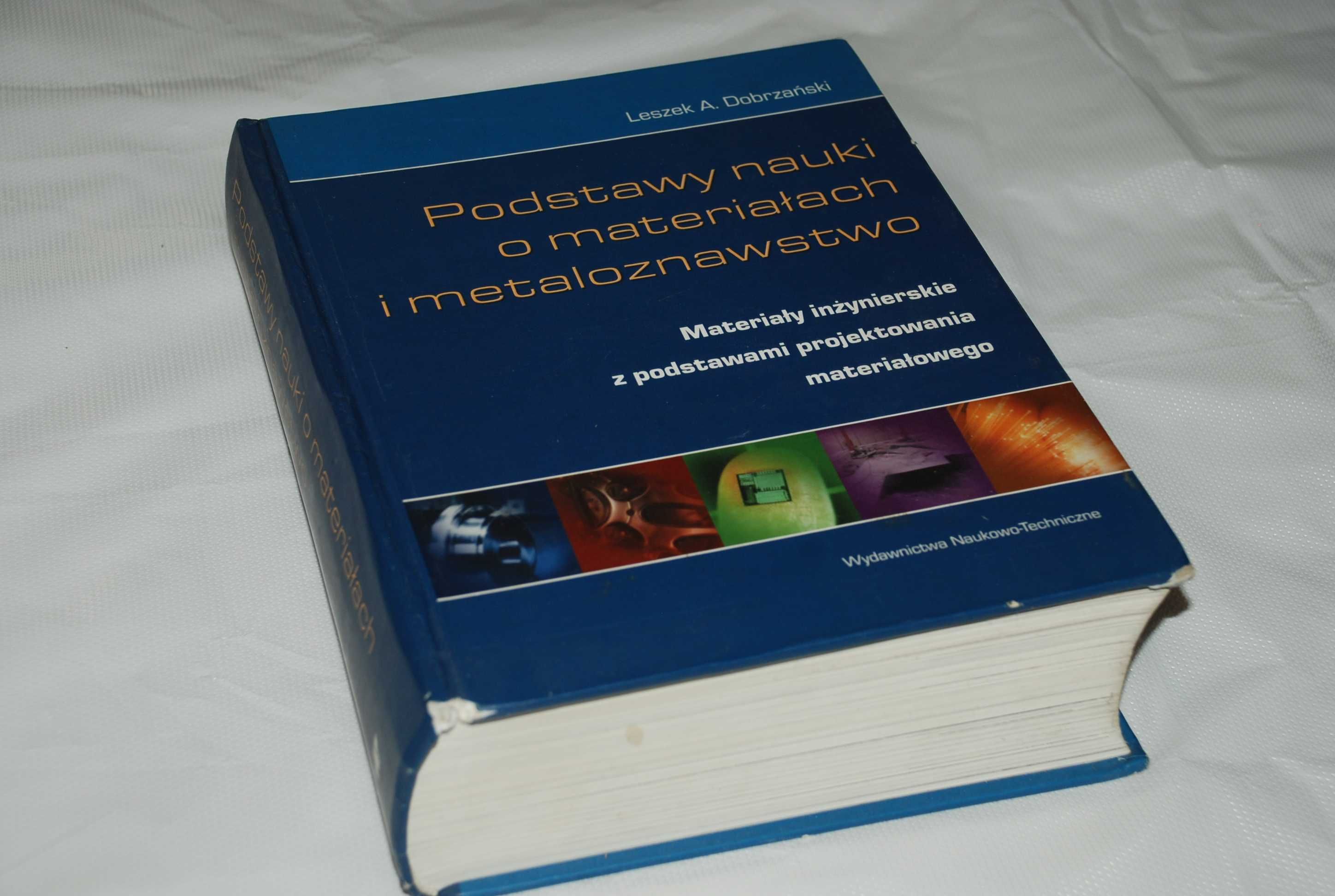 Podstawy nauki o materiałach i metaloznawstwo - Leszek Dobrzański +db!