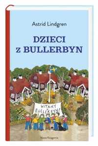 Dzieci z Bullerbyn - Astrid Lindgren, Irena Szuch-Wyszomirska, Ilon W