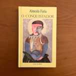 Almeida Faria - O Conquistador (envio grátis)