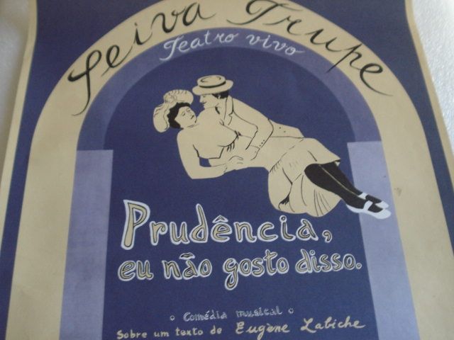 Raro Cartaz de teatro - 1981 - PRUDÊNCIA, EU NÃO GOSTO DISSO