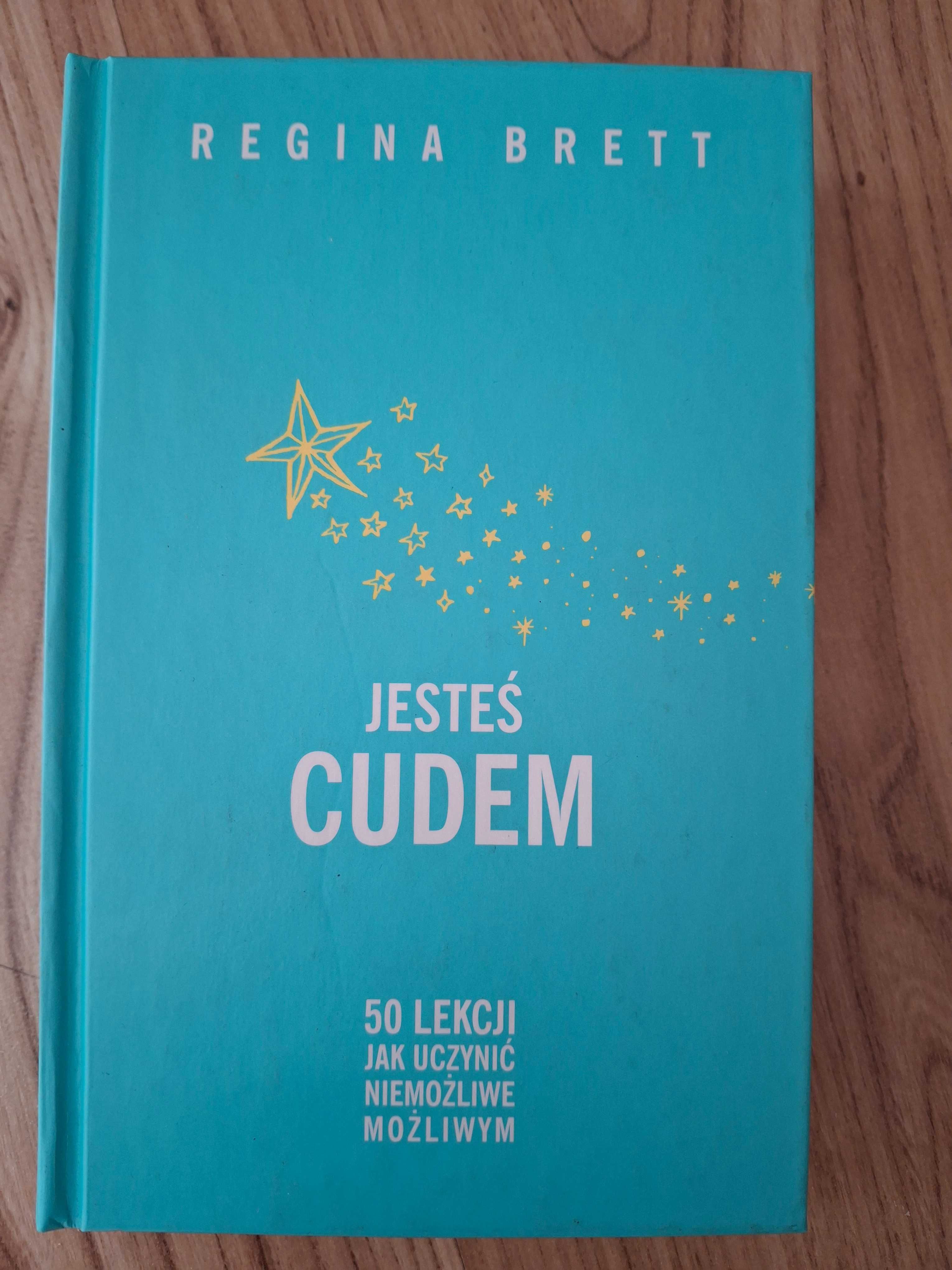 Jesteś cudem 50 lekcji - Regina Brett