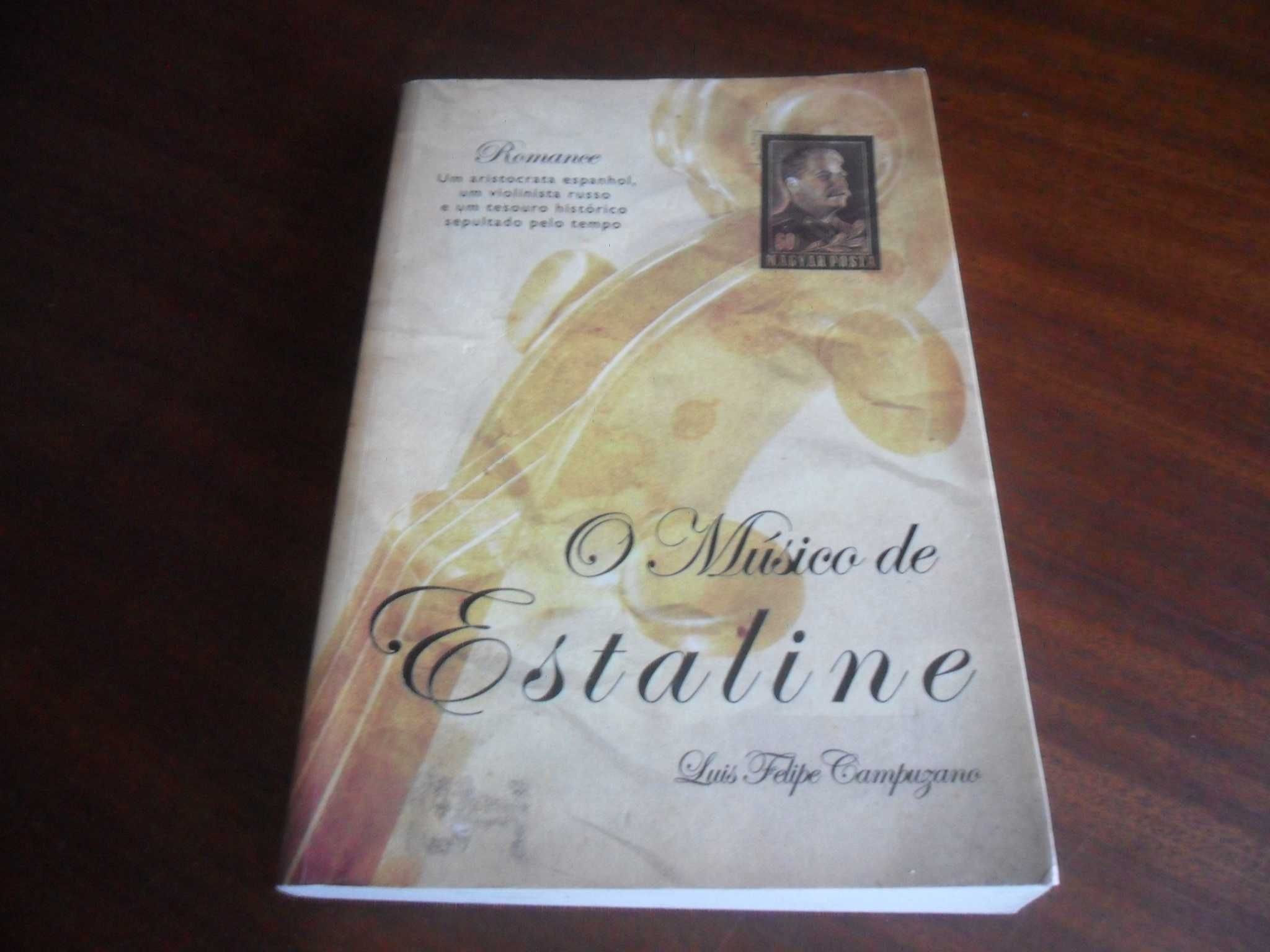 "O Músico de Estaline" de Luis Felipe Campuzano - 1ª Edição de 2008