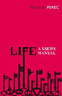 Life a user's manual Vintage Perec